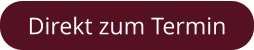 Direkt zum Termin