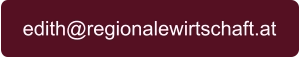 edith@regionalewirtschaft.at