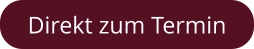 Direkt zum Termin