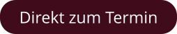 Direkt zum Termin